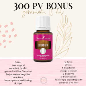 February Free Oils with Purchase at 300 pv ER bonus Geranium